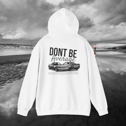 "DONT BE AVERAGE"